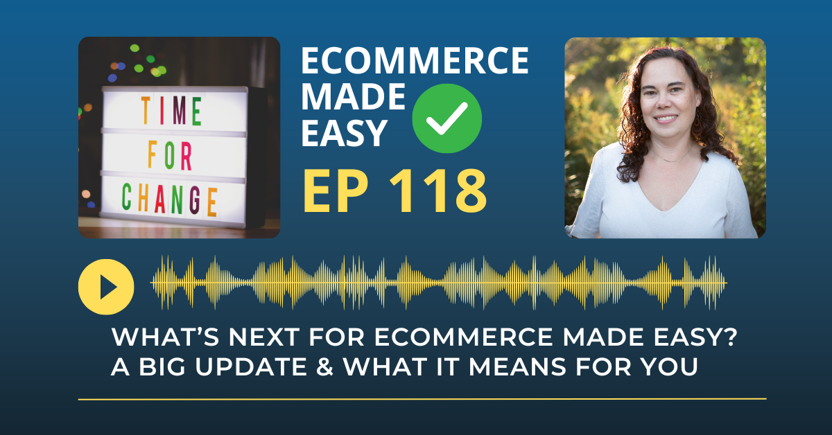 What’s Next for eCommerce Made Easy? A Big Update & What It Means for You post thumbnail image